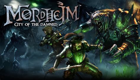 Mordheim City of the Damned: Tips for New and Returning .